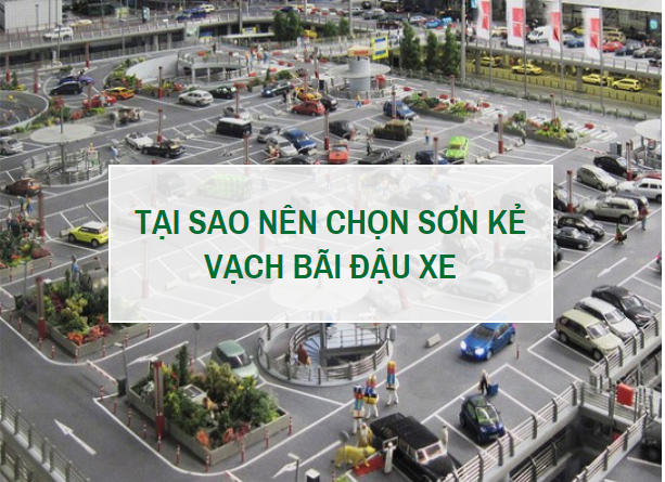 Có cần thiết sơn kẻ vạch bãi đậu xe?